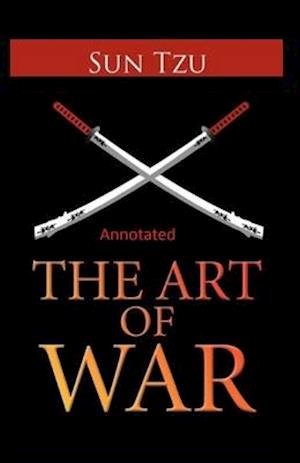 Cover for Sun Tzu · Art of War Annotated (N/A) (2020)