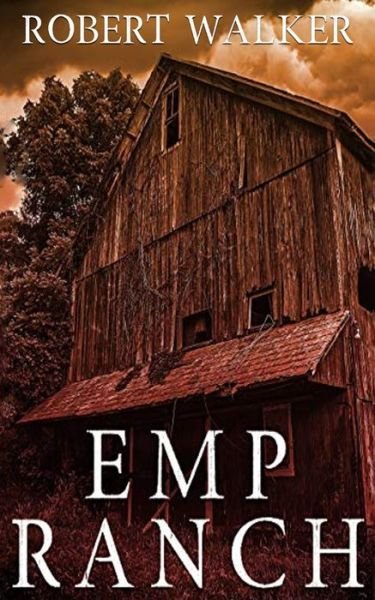 Cover for Robert Walker · EMP Ranch (Paperback Book) (2020)