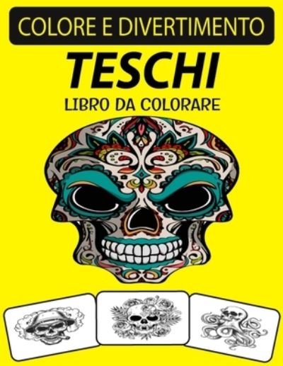Cover for Black Rose Press House · Teschi Libro Da Colorare (Taschenbuch) (2020)