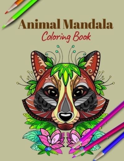 Cover for Animal Lovers · Animal Mandala Coloring Book (Paperback Book) (2020)