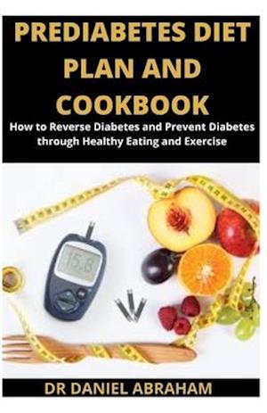 Cover for Daniel Abraham · Prediabetes Diet Plan and Cookbook (Paperback Book) (2020)