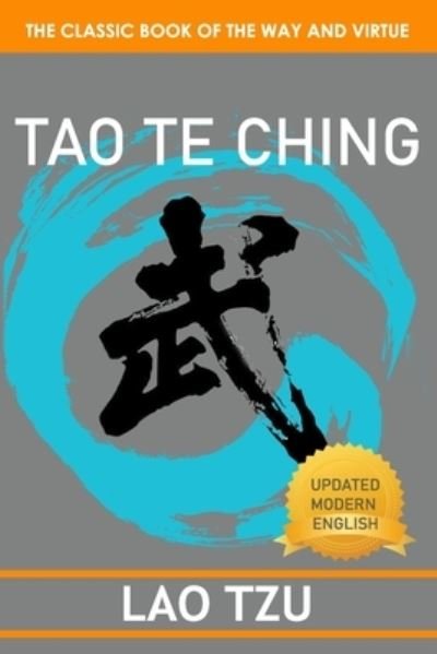 Tao Te Ching - Lao Tzu - Bøker - Independently Published - 9798707434297 - 10. februar 2021