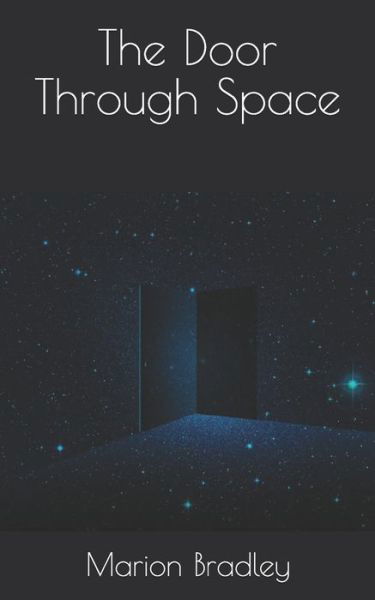 Cover for Marion Zimmer Bradley · The Door Through Space (Paperback Book) (2021)