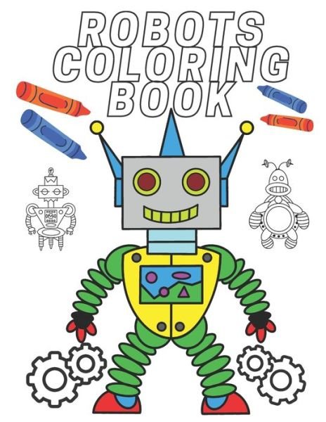 Cover for Mati Mati · Coloring Book Robots (Paperback Book) (2021)