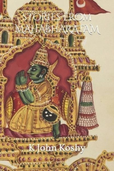 Cover for K John Koshy · Stories from Mahabharatam (Paperback Book) (2021)