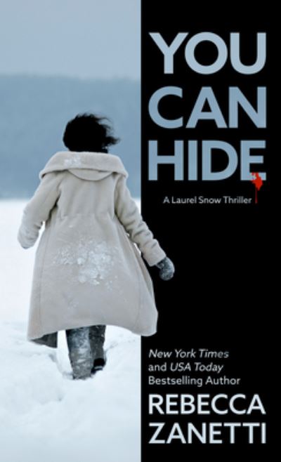 Cover for Rebecca Zanetti · You Can Hide (Book) (2023)