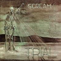 Cover for Trial · Scream for Mercy (CD) (2020)
