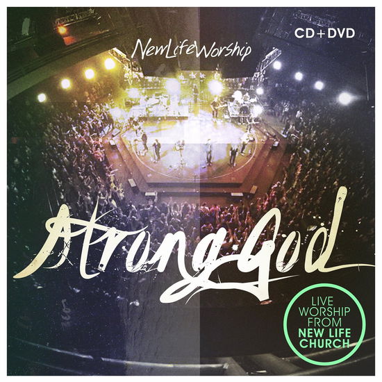 Cover for New Life Worship · Strong God (CD) (2014)