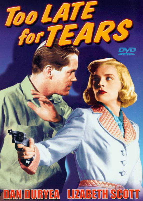 Cover for Too Late for Tears (DVD) (2003)