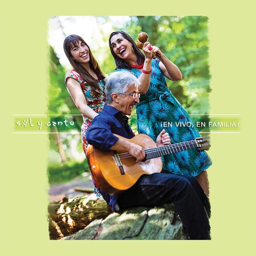 Cover for Sol Y Canto · En Vivo En Familia! (CD) [Digipak] (2020)