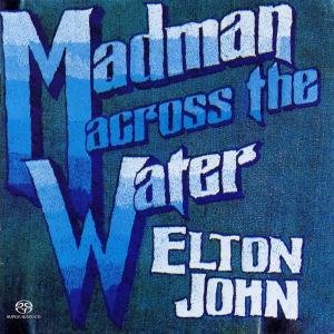 Madman Across the Water - Elton John - Musiikki - POP - 0602498240298 - tiistai 7. joulukuuta 2004