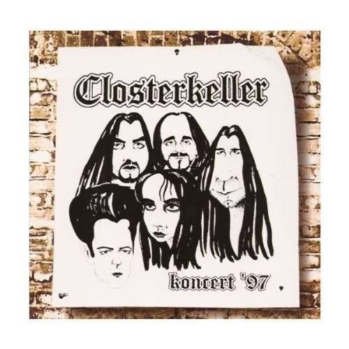 Cover for Closterkeller · Koncert '97 (CD) (2011)