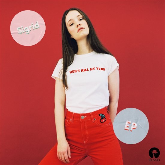Cover for Sigrid · Don?t Kill My Vibe (VINIL) [EP edition] (2018)