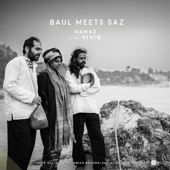 Cover for Baul Meets Saz · Namaz (CD) (2018)