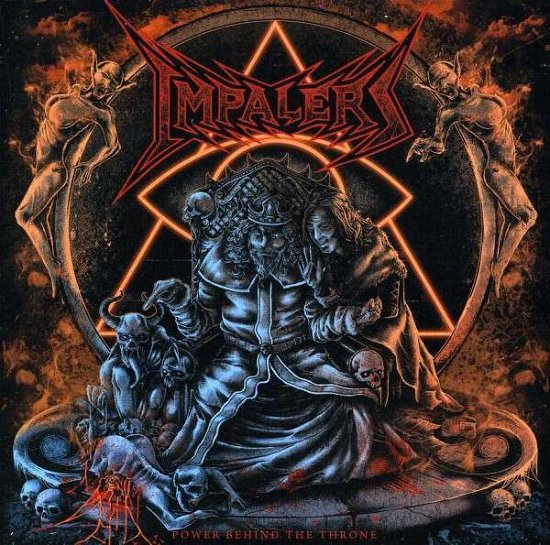Cover for Impalers · Power Behind the Throne (CD) (2013)