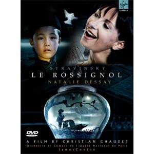 Stravinsky: Le Rossignol (The Nightingale) - Natalie Dessay - Filmes - WEA - 0724354424298 - 8 de novembro de 2005