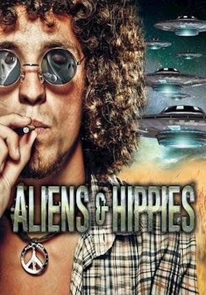 Cover for Aliens &amp; Hippies (DVD) (2020)