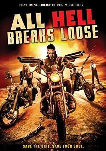 Cover for All Hell Breaks Loose (DVD) (2016)