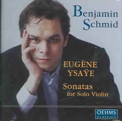Cover for Ysaye / Schmid · Violin Sonatas Op 27 1-6 (CD) (2004)