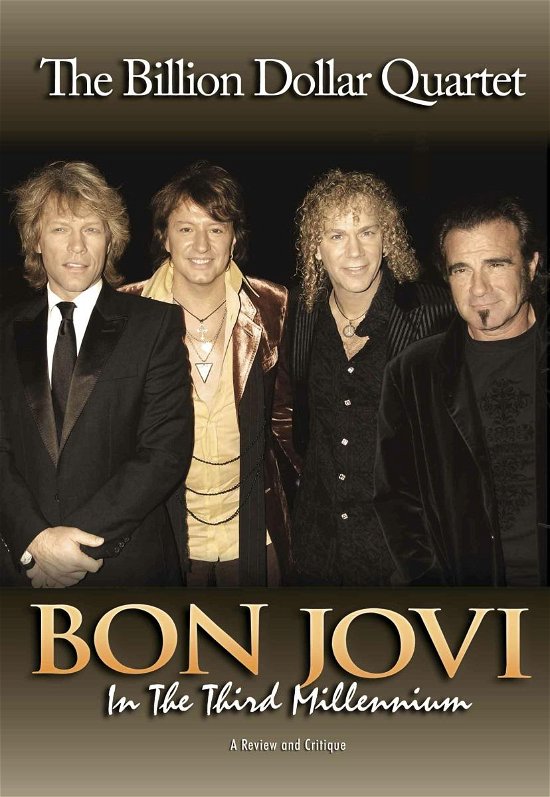 In the Third Millennium: the Billion Dollar - Bon Jovi - Películas - SEXY INTELLECTUAL - 0823564515298 - 11 de marzo de 2011