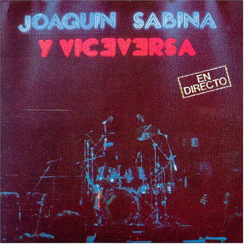 En Directo - Joaquin Sabina - Movies - SONY SPAIN - 0828765481298 - February 12, 2015