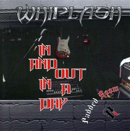 In & out in a Day - Whiplash - Musik -  - 0837101337298 - 15. Mai 2007