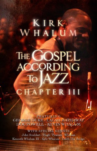 Cover for Kirk Whalum · Gospel According To Jazz  Chapter 3 (DVD) (2010)