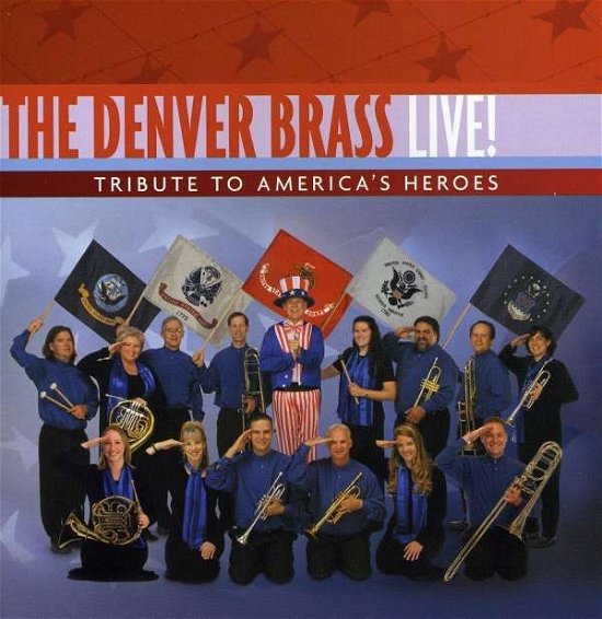 Cover for Denver Brass · Tribute to America's Heroes (CD) (2010)
