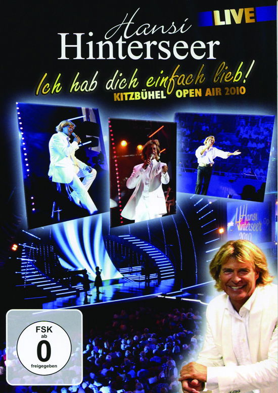 Ich Hab Dich Einfach Lieb! Live - Kitzbühel Open Air 2010 - Hansi Hinterseer - Música - Sony Owned - 0886978146298 - 29 de novembro de 2010
