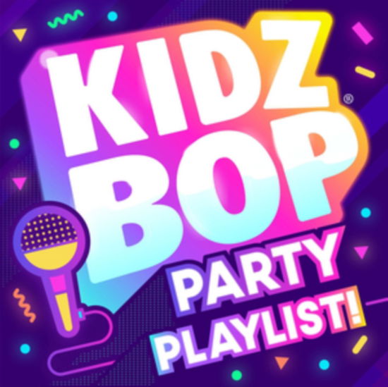 Cover for Kidz Bop Kids · Kidz Bop Party Playlist! (CD) (2022)