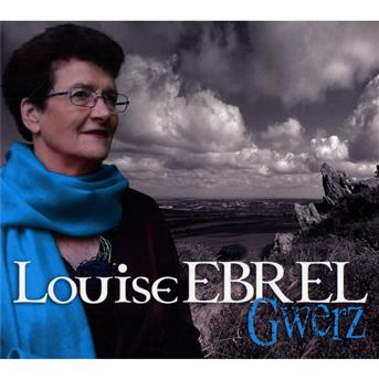 Cover for Louise Ebrel · Gwerz Ha Kan Ha Boz (CD) (2009)