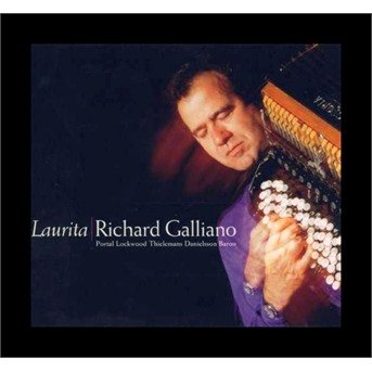 Laurita - Richard Galliano - Musik - Dreyfus - 3460503657298 - 2. juni 2017