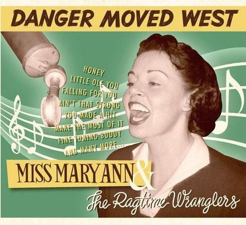 Cover for Miss Mary Ann &amp; Ragtime W · Danger Moved West (LP) (2013)