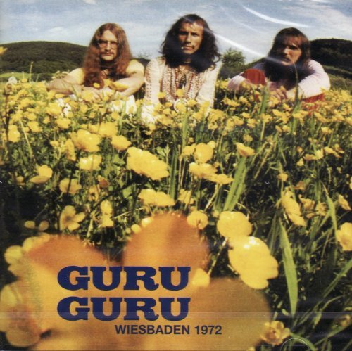Cover for Guru Guru · Wiesbaden 1972 (CD) (2007)