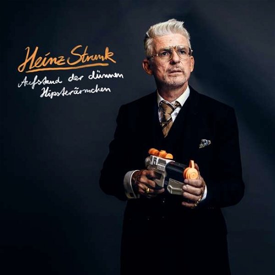 Cover for Heinz Strunk · Aufstand Der Dunnen Hipsterarmchen (CD) (2019)