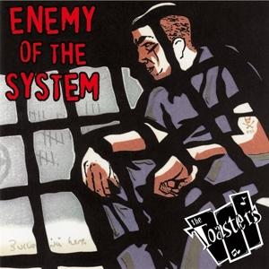 Cover for Toasters · Enemy Of The System (LP) (2024)