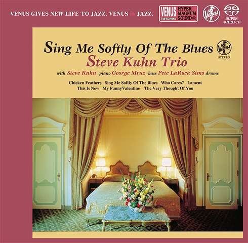 Cover for Steve Kuhn · Sing Me Softly of the Blues (CD) [Japan Import edition] (2017)