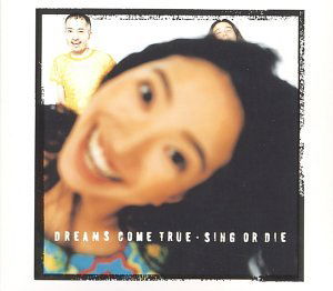 Sing or Die 2002 - Dreams Come True - Muzyka - EMIJ - 4988006178298 - 29 marca 2002