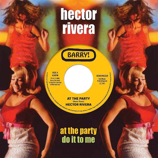 At The Party / Do It To Me - Hector Rivera - Música - DEMON - 5014797909298 - 28 de julho de 2023