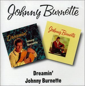 Cover for Burnette Johnny · Burnette Johnny-dreamin / Johnny Burnette (CD) (1996)
