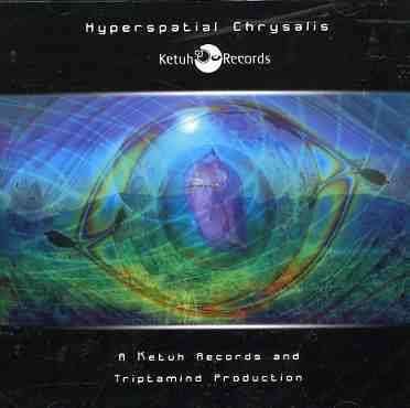 Cover for V/a (ketuh Records) · Hyper Spatial Chrysalis (CD)