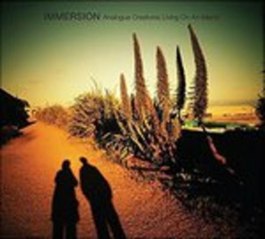 Cover for Immersion  · Analogue Creatures / Living On An Island (CD) (2022)