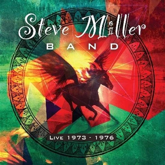 Cover for Steve Miller Band · Live 1973-1976 - New York 1976 - Sausolito 1973 (CD) (2014)