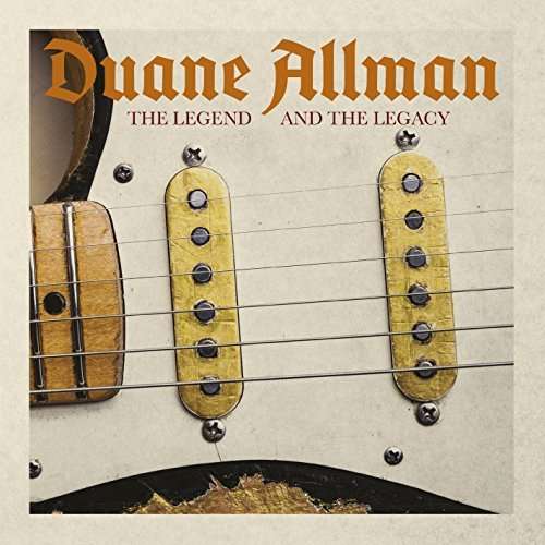 Legend & The Legacy - Duane Allman - Musiikki - WRASSE - 5060001276298 - perjantai 26. toukokuuta 2017