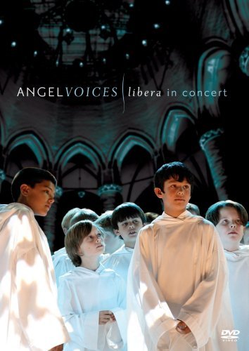 Cover for Libera · Angel Voices - Libera Live in (DVD) (2017)