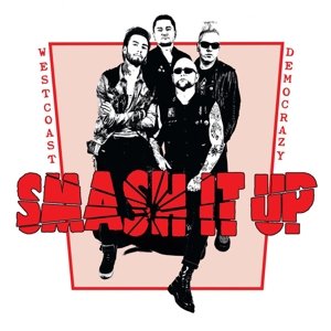 Cover for Smash It Up · West Coast Democrazy (LP) (2015)