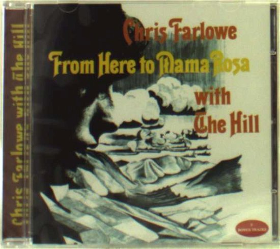 Cover for Chris Farlowe · From Here to Mama Rose (CD) (2011)