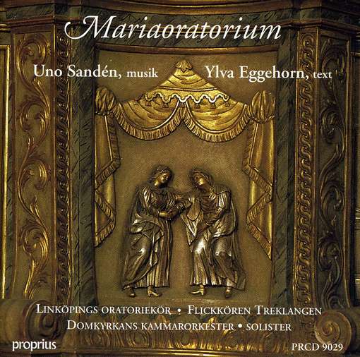 Mariaoratorium - Sanden / Eggehorn / Holm / Schein - Musiikki - PRO - 7391959190298 - maanantai 8. toukokuuta 2000