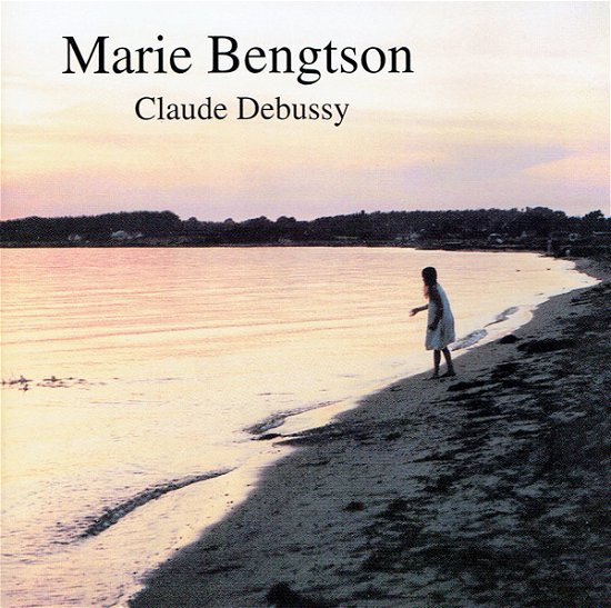 Cover for Debussy Claude · Bengtson Marie Spelar C Debussy (CD) (1999)