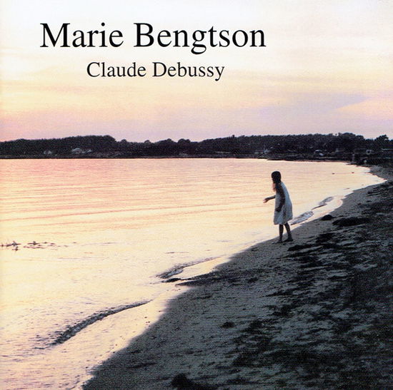 Cover for Debussy Claude · Bengtson Marie Spelar C Debussy (CD) (1999)